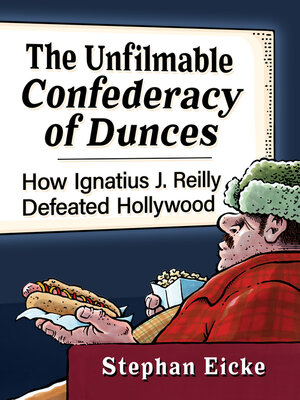 cover image of The Unfilmable Confederacy of Dunces